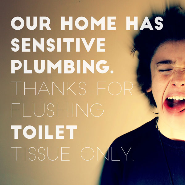 sensitive plumbing sign