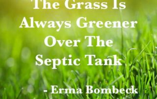 Grass is Alwasy Greener Over Septic Tank