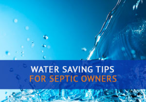 Water Saving Tips for Septic Owners