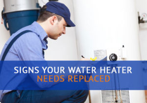 Signs Your Water Heater Needs Replaced