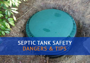 Septic Tank Safety Tips