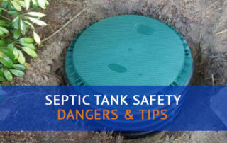 Septic Tank Safety Tips