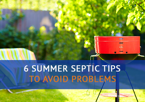 6 Summer Septic Tips to Avoid Problems