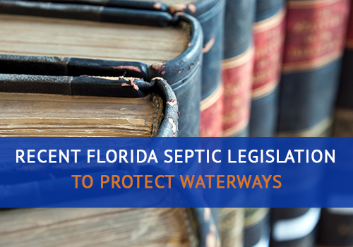 Recent Florida Septic Legislation to Protect Waterways
