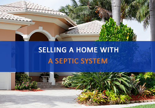 Selling a Home with a Septic System in Florida, Advanced Septic Systems