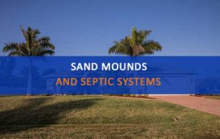 Photo of Florida Home with Words "Sand Mounds and Septic Systems"