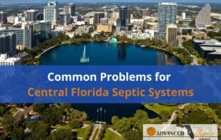Photo of Orlando with Words, "Common Problems for Central Florida Septic Systems"