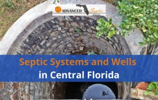 Image of a Well with words "Septic Systems and Wells in Central Florida"